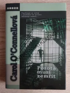 POROTA MUSÍ ZEMŘÍT, CAROL O´CONNELLOVÁ, **an