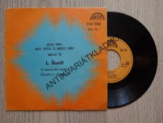 JSOU DNY, KDY SVÍTÁ O NĚCO DŘÍV, MILUJI TĚ, LADISLAV ŠTAIDL, MALÁ DESKA