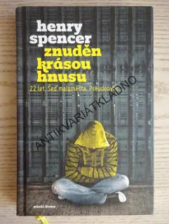 ZNUDĚN KRÁSOU HNUSU, HENRY SPENCER, **an