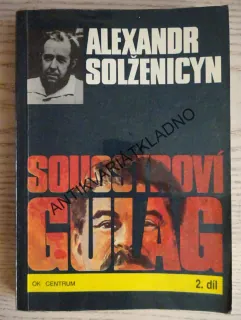 SOUOSTROVÍ GULAG 2., ALEXANDR SOLŽENICYN, **an