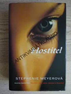 HOSTITEL, STEPHENIE MEYEROVÁ,, **an