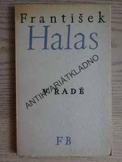 V ŘADĚ, FRANTIŠEK HALAS, **an