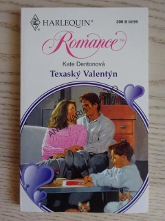 TEXASKÝ VALENTÝN, KATE DENTONOVÁ, **an