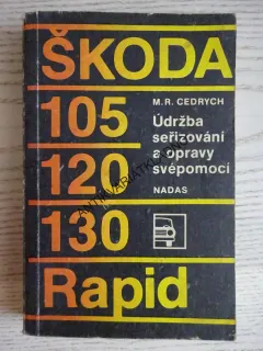 ŠKODA 105, 120, 130, RAPID, ÚDRŽBA, SEŘIZOVÁNÍ A OPRAVY, CEDRYCHM **an