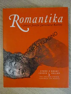 ROMANTIKA V POEZII JOSEFA JAROSLAVA KALINY, **an