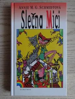 SLEČNA MICI, ANNIE M. G. SCHMIDTOVÁ, **an
