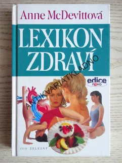 LEXIKON ZDRAVÍ, ANNE MCDEVITTOVÁ, **an