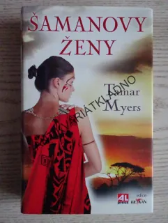 ŠAMANOVY ŽENY, TAMAR MYERS, **an