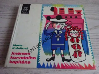 JMÉNEM KORVETNÍHO KAPITÁNA, MARIE KUBÁTOVÁ, VODÁKOVÁ, **an