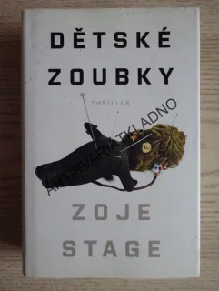 DĚTSKÉ ZOUBKY, ZOJE STAGE, **an