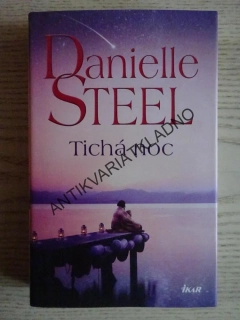 TICHÁ NOC, DANIELLE STEEL, **an