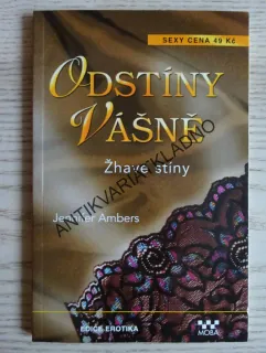 ODSTÍNY VÁŠNĚ, ŽHAVÉ STÍNY, JENNIFER AMBERS, **an
