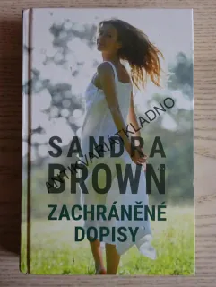 ZACHRÁNĚNÉ DOPISY, SANDRA BROWN, **an