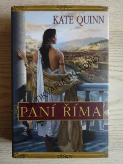 PANÍ ŘÍMA, KATE QUINN, **an