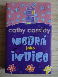 MODRÁ JAKO INDIGO, CATHY CASSIDY, **an