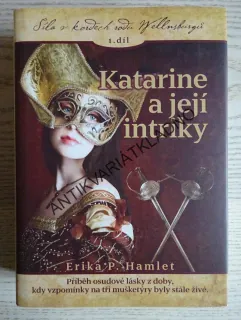 KATARINE A JEJÍ INTRIKY, ERIKA P. HAMLET, **an