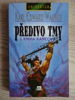 PŘEDIVO TMY, KARL EDWARD WAGNER, **an