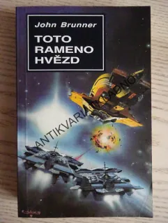 TOTO RAMENO HVĚZD, JOHN BRUNNER, **an