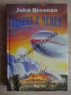 VLÁDCI Z NEBES, JOHN BROSNAN, **an