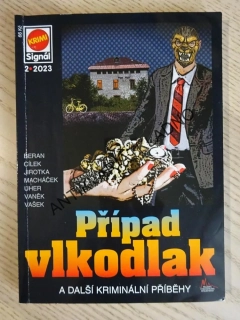 PŘÍPAD VLKODLAK A DALŠÍ KRIMINÁLNÍ PŘÍBĚHY, **an