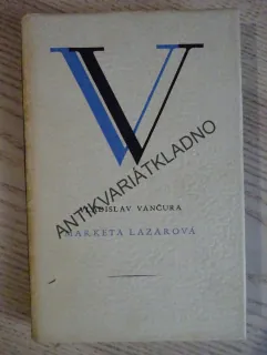 MARKÉTA LAZAROVÁ, VLADISLAV VANČURA, **an