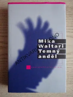TEMNÝ ANDĚL, MIKA WALTARI, **an