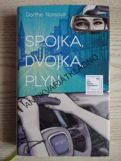 SPOJKA, DVOJKA, PLYN, DORTHE NORSOVÁ, **an