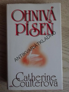 OHNIVÁ PÍSEŇ, CATHERINE COULTEROVÁ, **an