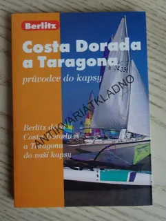 COSTA DORADA A TARAGONA, PRŮVODCE DO KAPSY, **an