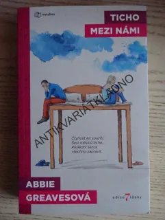 TICHO MEZI NÁMI, ABBIE GREAVESOVÁ, **an