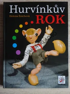 HURVÍNKŮV ROK, HELENA ŠTÁCHOVÁ, **an