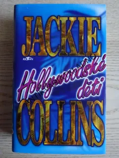 HOLLYWOODSKÉ DĚTI, JACKIE COLLINS, **an