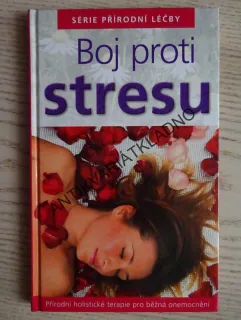 BOJ PROTI STRESU, **an