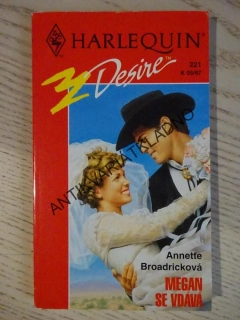 MEGAN SE VDÁVÁ, ANNETTE BROADRICKOVÁ, **an
