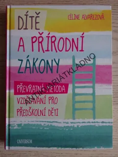 DÍTĚ A PŘÍRODNÍ ZÁKONY, CÉLINE ALVAREZOVÁ, **an