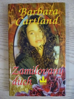 ZAMILOVANÝ DUCH, BARBARA CARTLAND, **an