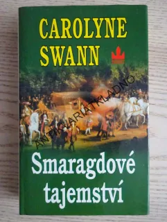 SMARAGDOVÉ TAJEMSTVÍ, CAROLYNE SWANN, **an
