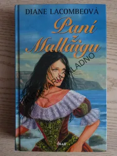 PANÍ Z MALLAIGU, DIANE LACOMBEOVÁ, **an