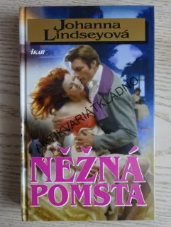 NĚŽNÁ POMSTA, JOHANNA LINDSEYOVÁ, LINDSEY, **an
