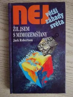 ŽIL JSEM S MIMOZEMŠŤANY, JACK ROBERTSON, **an