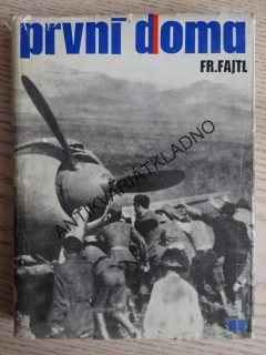PRVNÍ DOMA, FRANTIŠEK FAJTL,LETECTVÍ, **an