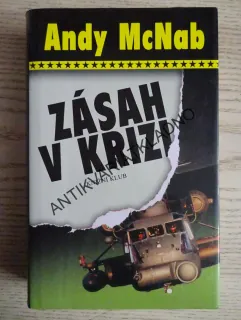 ZÁSAH V KRIZI, ANDY MCNAB, **an