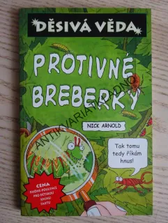 PROTIVNÉ BREBERKY, NICK ARNOLD, **an
