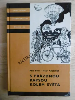 KOD 130 - S PRÁZDNOU KAPSOU KOLEM SVĚTA, PAUL D´IVOI, CHABRILLAT, **an