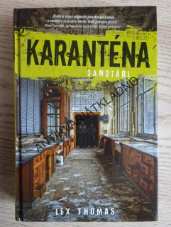 KARANTÉNA, SAMOTÁŘI, LEX THOMAS, **an