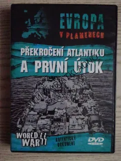 PŘEKROČENÍ ATLANTIKU A PRVNÍ ÚTOK, DVD FILM DOKUMENT