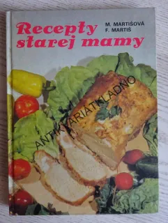 RECEPTY STAREJ MAMY, MARTIŠOVÁ, MARTIŠ, **an