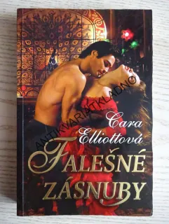 FALEŠNÉ ZÁSNUBY, CARA ELLIOTTOVÁ, **an
