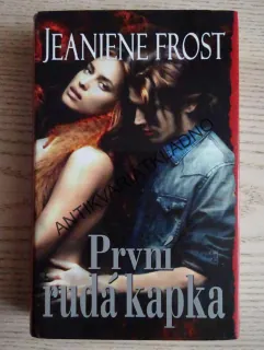 PRVNÍ RUDÁ KAPKA, JEANIENE FROST, **an