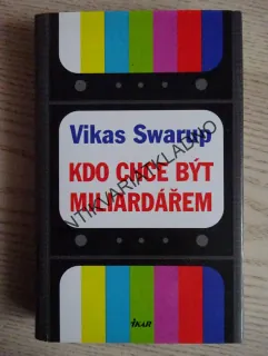 KDO CHCE BÝT MILIARDÁŘEM, VIKAS SWARUP, **an